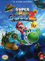 Super Mario Galaxy 2 ~ Le Guide Complet ~